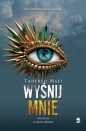 Wyśnij mnie. Tom 6 - Tahereh Mafi