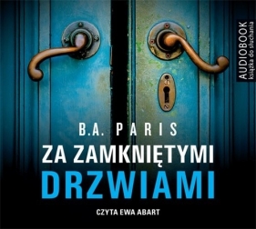 Za zamkniętymi drzwiami (Audiobook) - B.A. Paris