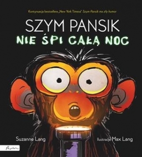 Szym Pansik nie śpi całą noc - Suzanne Lang