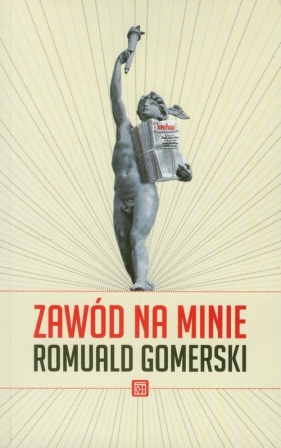 Zawód na minie - Gomerski Romuald