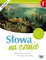 Słowa na czasie 1 Podręcznik do kształcenia literackiego i kulturowego (Uszkodzona okładka)