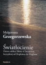 Światłocienie Osiem odsłon Słowa w literaturze brytyjskiej od Hopkinsa Grzegorzewska Małgorzata