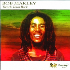 Trench Town Rock - Bob Marley