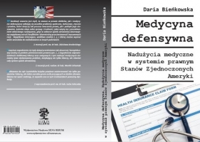 Medycyna defensywna - Daria Bieńkowska