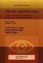 Optyka okulistyczna - Constance E. West, David Hunter