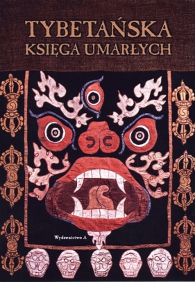 Tybetańska księga umarłych - Praca zbiorowa