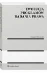 Ewolucja programów badania prawa Grzegorz Wierczyński