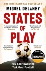 States of Play: How Sportswashing Took Over Football Miguel Delaney