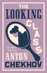 The Looking Glass and Other Stories Anton Chekhov, Stephen Pimenoff