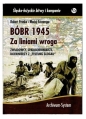 Bóbr 1945. Za liniami wroga - Robert Primke, Maciej Szczerepa