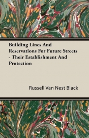 Building Lines And Reservations For Future Streets - Their Establishment And Protection