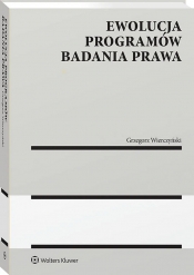 Ewolucja programów badania prawa - Grzegorz Wierczyński