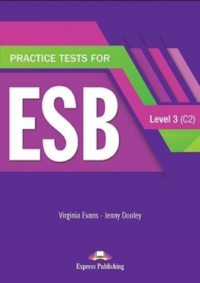 Practice Tests for ESB 3 SB C2 + DigiBook - Jenny Dooley, Virginia Evans