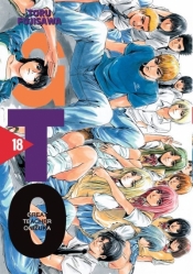 GTO. Great Teacher Onizuka. Nowa edycja. Tom 18 - Tōru Fujisawa