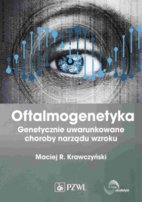 Oftalmogenetyka - Krawczyński Maciej R.