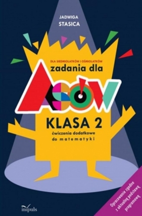 Zadania dla asów. Klasa 2 Matematyka w.3 - Jadwiga Stasica