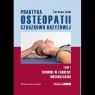 Praktyka osteopatii czaszkowo-krzyżowej Tom 1 Torsten Liem
