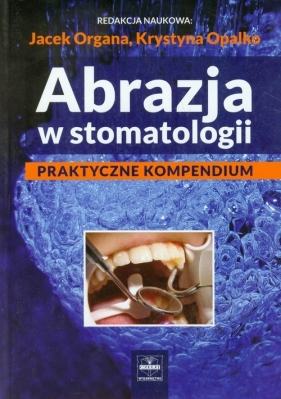 Abrazja w stomatologii - <br />