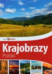 Piękna Polska Krajobrazy Polski - Bąk Jolanta