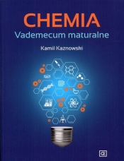 Chemia Vademecum maturalne - Kaznowski Kamil