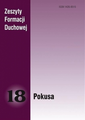 Zeszyty Formacji Duchowej nr 18 Pokusa - Opracowanie zbiorowe