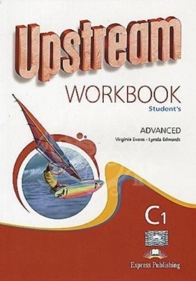 Upstream C1. Advanced. Workbook - Virginia Evans
