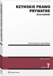 Rzymskie prawo prywatne zarys wykładu - Marek Kuryłowicz, Adam Wiliński