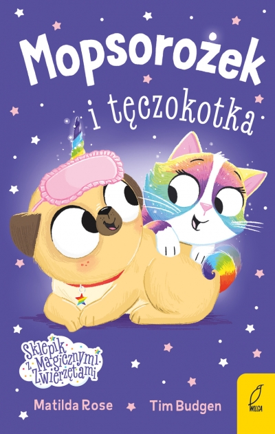 Sklepik z magicznymi zwierzętami. Mopsorożek i tęczokotka