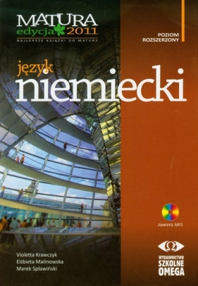 Język niemiecki Matura 2011 Poziom rozszerzony + CD - Violetta Krawczyk, Elżbieta Malinowska, Marek Spławiński