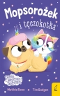 Sklepik z magicznymi zwierzętami. Mopsorożek i tęczokotka - Matilda Rose