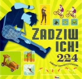 Zadziw ich 224 razy zakręć towarzystwem - Stephens Sarah Hines, Mann Bethany