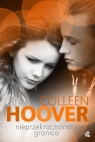 Nieprzekraczalna granica Colleen Hoover
