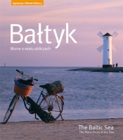 Bałtyk. Morze o wielu obliczach