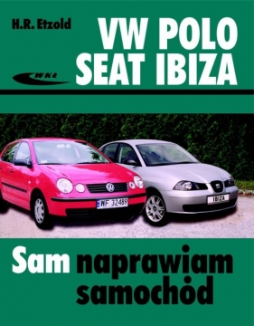 Volkswagen Polo Seat Ibiza Sam naprawiam samochód - Hans-Rüdiger Etzold