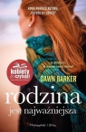 Rodzina jest najważniejsza DL Dawn Barker