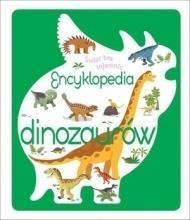 Świat bez tajemnic. Encyklopedia dinozaurów