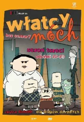 Włatcy móch (sezon 3, odcinki 35-39)