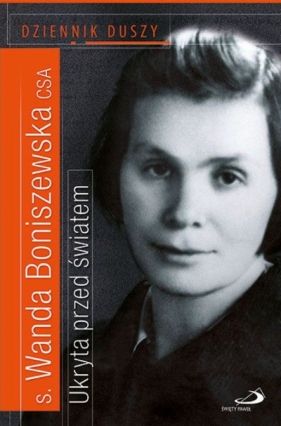 Ukryta przed światem - Wanda Boniszewska