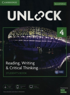 Unlock 4 Reading, Writing, & Critical Thinking Student's Book - Sowton Chris, Kennedy Alan S.