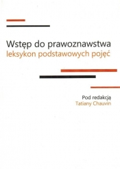 Wstęp do prawoznawstwa Leksykon podstawowych pojęć