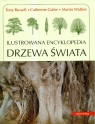 Drzewa świata Ilustrowana encyklopedia Russell Tony, Cutler Catherine, Walters Martin