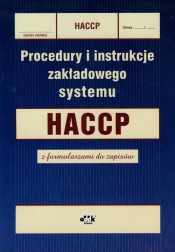 Procedury i instrukcje zakładowego systemu HACCP z formularzami do zapisów - <br />