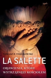 La Salette - Terlikowski Tomasz