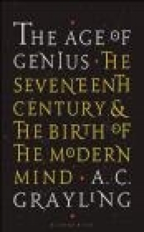 The Age of Genius - A. C. Grayling