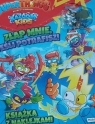 Super Things Rivals Of Kaboom Kazoom Kids praca zbiorowa