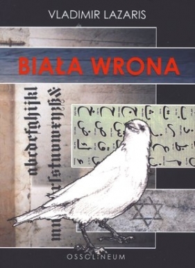Biała wrona - Lazaris Vladimir<br />