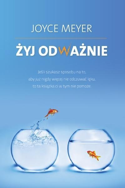 Żyj odważnie