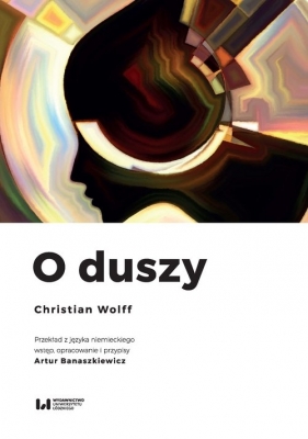 O duszy - Wolff Christian