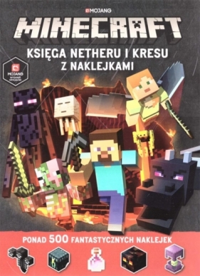 Minecraft Księga Netheru i kresu z naklejkami - Opracowanie zbiorowe