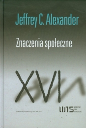 Znaczenia społeczne - Alexander Jeffrey C.